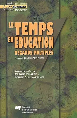 E-Book (pdf) Le temps en education von St-Jarre Carole St-Jarre, Dupuy-Walker Louise Dupuy-Walker