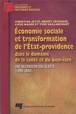 E-Book (pdf) Économie sociale et transformation de l'État-providence dans le domaine de la sante et du bien-être von Jette Christian Jette, Levesque Benoit Levesque