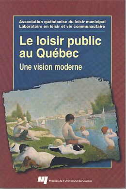 eBook (pdf) Le loisir public au Québec de Laboratoire en loisir et vie communautaire Laboratoire en loisir, Association quebecoise du loisir municipal Association quebecois