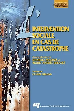 E-Book (pdf) L'intervention sociale en cas de catastrophe von Maltais Danielle Maltais, Rheault Marie-Andree Rheault