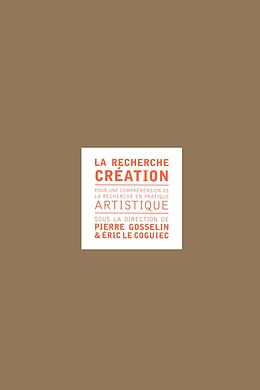 eBook (pdf) Recherche création de Gosselin Pierre Gosselin, Le Coguiec Eric Le Coguiec