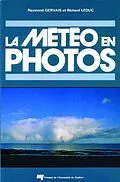 E-Book (pdf) La météo en photos von Gervais Raymond Gervais, Leduc Richard Leduc