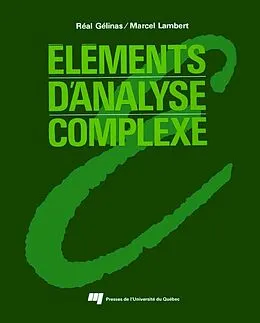 E-Book (pdf) Éléments d'analyse complexe von Gelinas Real Gelinas, Lambert Marcel Lambert