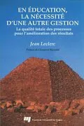 E-Book (pdf) En éducation, la nécessité d'une autre gestion von Leclerc Jean Leclerc