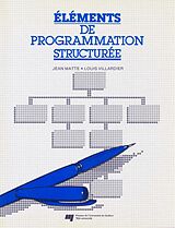 eBook (pdf) Éléments de programmation structurée de Villardier Louis Villardier, Matte Jean Matte