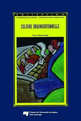 E-Book (pdf) Culture organisationnelle von Bertrand Yves Bertrand