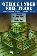 E-Book (pdf) Quebec under Free Trade : Making Public Policy in North America von Lachapelle Guy Lachapelle