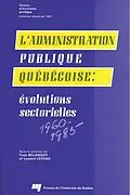 E-Book (pdf) L'administration publique québécoise von Belanger Yves Belanger, Lepage Laurent Lepage