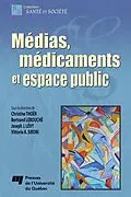 E-Book (pdf) Médias, médicaments et espace public von Thoer Christine Thoer, Lebouche Bertrand Lebouche
