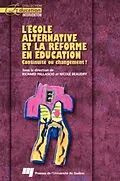 E-Book (epub) L'ecole alternative et la reforme en education von Pallascio Richard Pallascio