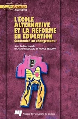 E-Book (epub) L'ecole alternative et la reforme en education von Pallascio Richard Pallascio