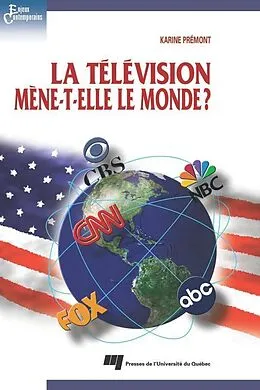 E-Book (epub) La television mene-t-elle le monde ? von Premont Karine Premont