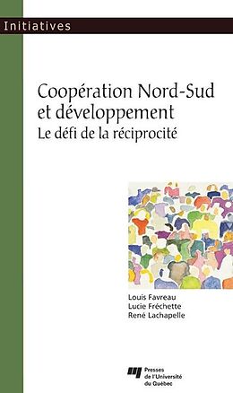 eBook (epub) Cooperation Nord-Sud et developpement de Favreau Louis Favreau