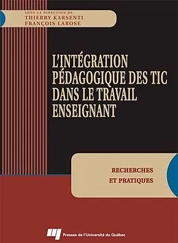 E-Book (epub) Integration pedagogique des TIC dans le travail enseignant von Karsenti Thierry Karsenti
