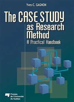 E-Book (epub) Case Study as Research Method von Gagnon Yves-Chantal Gagnon