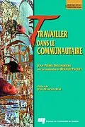 E-Book (epub) Travailler dans le communautaire von Deslauriers Jean-Pierre Deslauriers