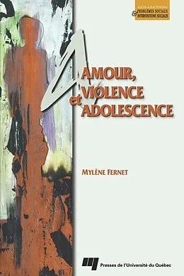 E-Book (epub) Amour, violence et adolescence von Fernet Mylene Fernet