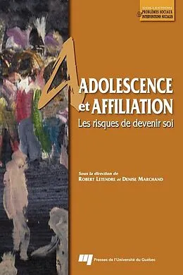 E-Book (epub) Adolescence et affiliation von Letendre Robert Letendre