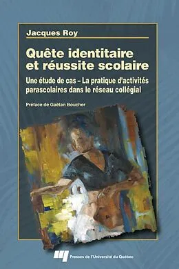 E-Book (epub) Quete identitaire et reussite scolaire von Roy Jacques Roy