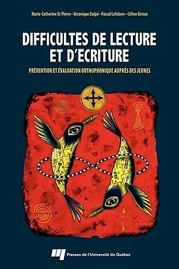 E-Book (epub) Difficultes de lecture et d'ecriture von St-Pierre Marie-Catherine St-Pierre