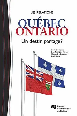 E-Book (epub) Les relations Quebec-Ontario von Savard Jean-Francois Savard