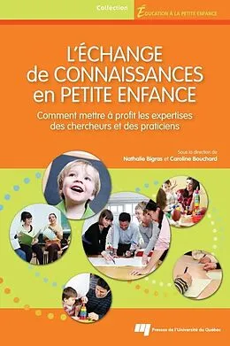 E-Book (epub) L'echange de connaissances en petite enfance von Bigras Nathalie Bigras