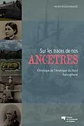 E-Book (epub) Sur les traces de nos ancetres von Villegas-Kerlinger Michele Villegas-Kerlinger