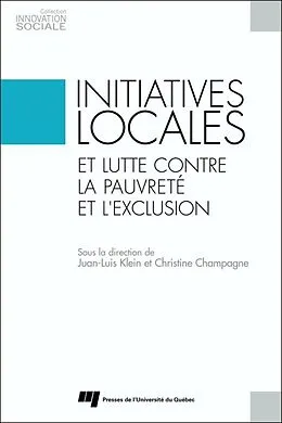 E-Book (epub) Initiatives locales et lutte contre la pauvrete et l'exclusion von Klein Juan-Luis Klein