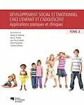 E-Book (epub) Developpement social et emotionnel chez l'enfant et l'adolescent, tome 2 von Tarabulsy George M. Tarabulsy