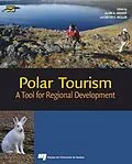 E-Book (epub) Polar Tourism von Grenier Alain A. Grenier