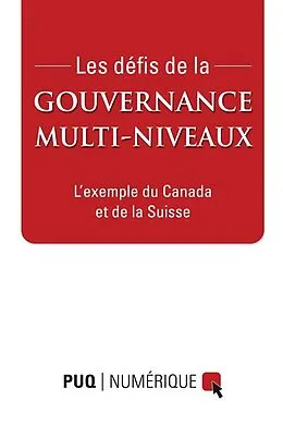 E-Book (epub) Les defis de la gouvernance multi-niveaux von Savard Jean-Francois Savard