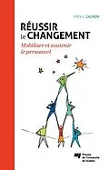E-Book (epub) Reussir le changement von Gagnon Yves-Chantal Gagnon