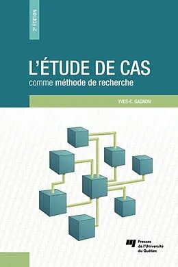 E-Book (epub) L'etude de cas comme methode de recherche, 2e edition von Gagnon Yves-Chantal Gagnon