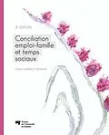 E-Book (epub) Conciliation emploi-famille et temps sociaux von Tremblay Diane-Gabrielle Tremblay