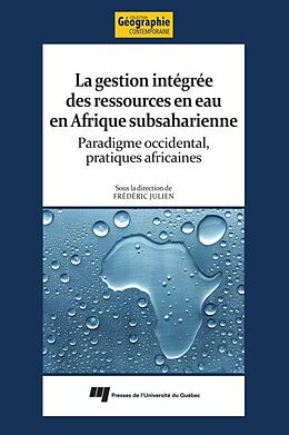 E-Book (epub) La gestion integree des ressources en eau en Afrique subsaharienne von Julien Frederic Julien