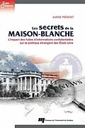 E-Book (epub) Les secrets de la Maison-Blanche von Premont Karine Premont