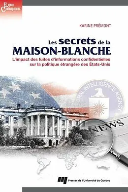 E-Book (epub) Les secrets de la Maison-Blanche von Premont Karine Premont