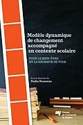 E-Book (epub) Modele dynamique de changement accompagne en contexte scolaire von Rousseau Nadia Rousseau