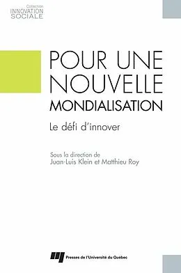 E-Book (epub) Pour une nouvelle mondialisation von Klein Juan-Luis Klein