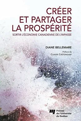 E-Book (epub) Creer et partager la prosperite von Bellemare Diane Bellemare
