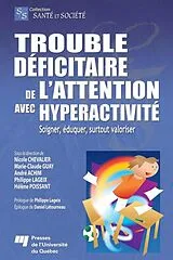 E-Book (epub) Trouble deficitaire de l'attention avec hyperactivite von Chevalier Nicole Chevalier