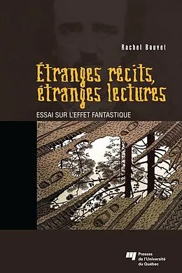 E-Book (epub) Etranges recits, etranges lectures von Bouvet Rachel Bouvet