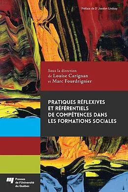 E-Book (epub) Pratiques reflexives et referentiels de competences dans les formations sociales von Carignan Louise Carignan