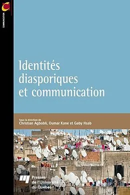 E-Book (epub) Identites diasporiques et communication von Agbobli Christian Agbobli