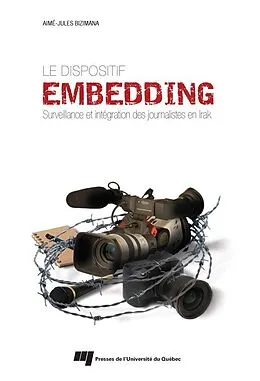 E-Book (epub) Le dispositif embedding von Bizimana Aime-Jules Bizimana