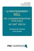 E-Book (epub) Le fonctionnement reel de l'administration publique au XXIe siecle von Villeneuve Jean-Patrick Villeneuve
