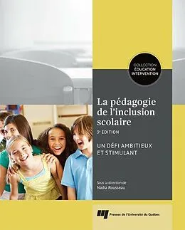 E-Book (epub) La pedagogie de l'inclusion scolaire, 3e edition von Rousseau Nadia Rousseau