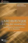 E-Book (epub) L'archivistique a l'ere du numerique von Couture Carol Couture