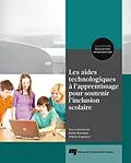 E-Book (epub) Les aides technologiques a l'apprentissage pour soutenir l'inclusion scolaire von Rousseau Nadia Rousseau