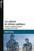 E-Book (epub) Les cabinets de relations publiques von Dumas Michel Dumas